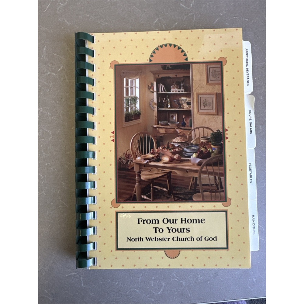From Our House To Yours North Webster, IN Church Of God  Cookbook 2000